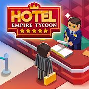 Скачать взломанную Hotel Empire Tycoon－Кликер Игра Менеджер Симулятор [Бесконечные деньги] версия 1.8.4 apk на Андроид