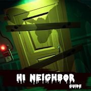 Скачать Guide for Hi Neighbor Alpha [Встроенный кеш] версия 1.0.14 apk на Андроид