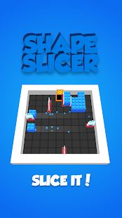 Скачать взломанную Shape Slicer 3D [Бесконечные деньги] версия 0.76 apk на Андроид